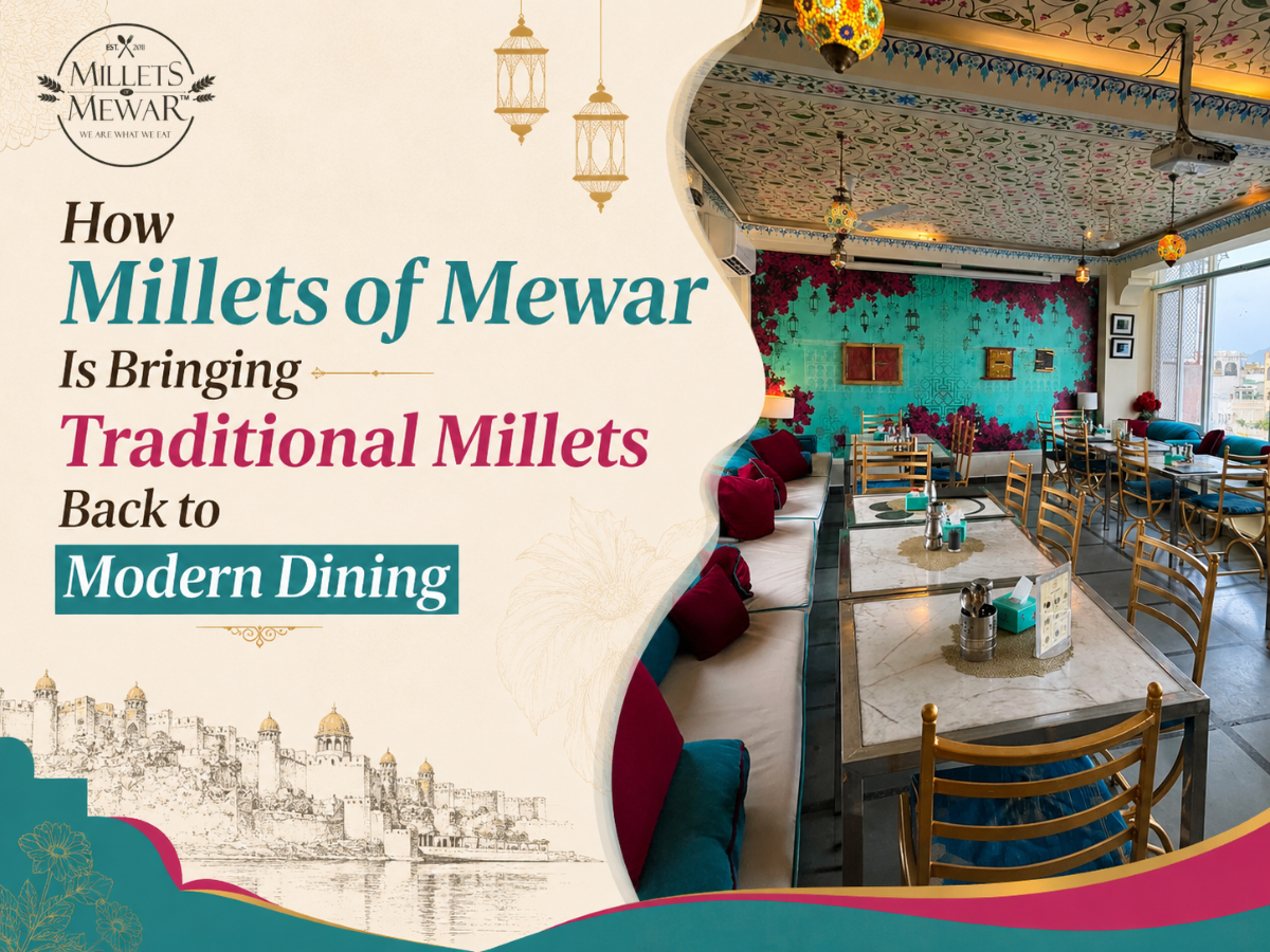 How Millets of Mewar Is Bringing Traditional Millets Back to Modern Dining