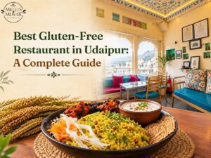 Best Gluten-Free Restaurant in Udaipur