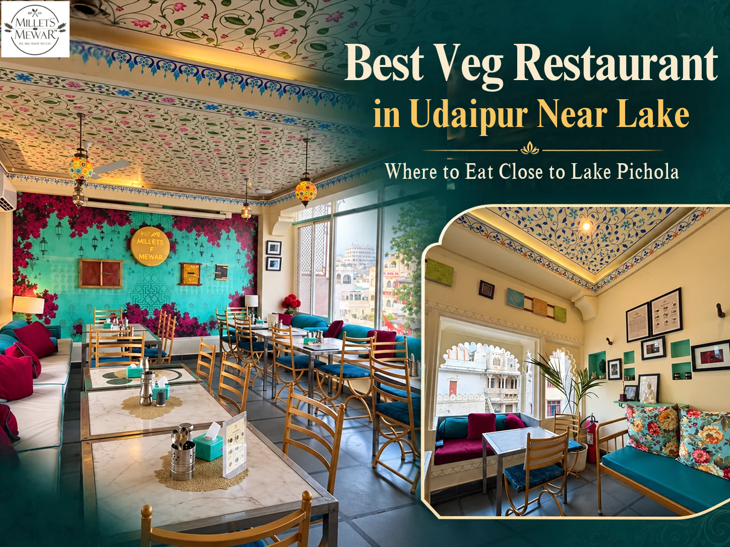 Veg restaurant dining near Lake Pichola and Jagdish Temple in Udaipur